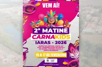 VEM AÍ! 2ª MATINÊ CARNAKIDS - IARAS 2026