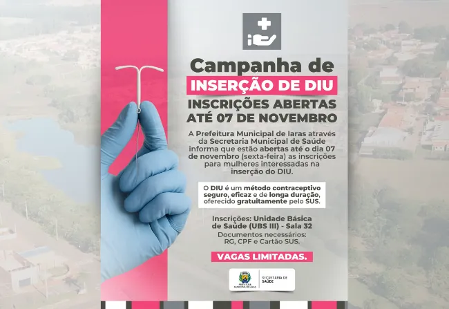 CAMPANHA DE INSERÇÃO DE DIU - IARAS 2025