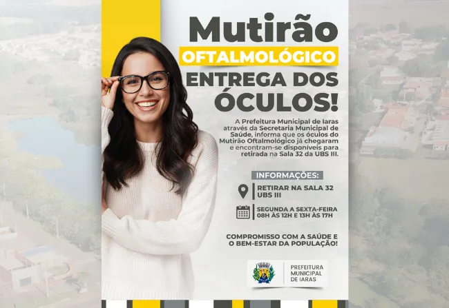 MUTIRÃO OFTALMOLÓGICO - ENTREGA DOS ÓCULOS